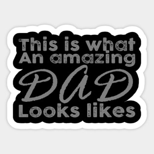 Amazing dad fathers day Sticker